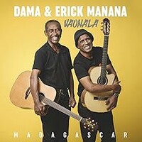 Dama & Erick Manana, Vaonala