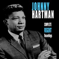 Johnny Hartman, Complete Regent Recordings