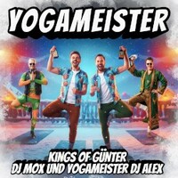Kings of Gunter, DJ Mox & Yogameister DJ Alex, Yogameister