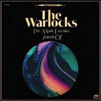 The Warlocks, The Manic Excessive Sounds Of