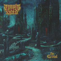 Temple of Void, The Crawl