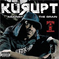 Kurupt, Against the Grain