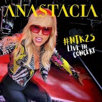 Anastacia, #NTK25 Live in Concert