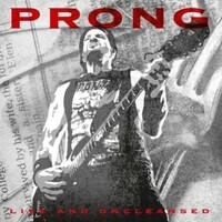 Prong, Live and Uncleansed