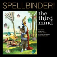 The Third Mind, Spellbinder!
