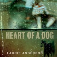 Laurie Anderson, Heart of a Dog
