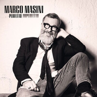 Marco Masini, Perfetto imperfetto