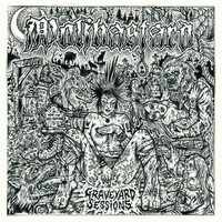 Wolfbastard, Graveyard Sessions