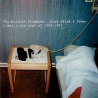 The Weather Prophets, Blue Skies & Free-Rides: The Best Of 1986-1989