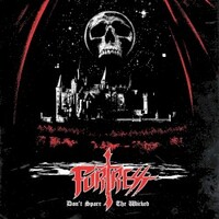 Fortress, Don't Spare the Wicked