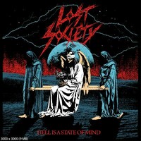 Lost Society, Hell Is A State Of Mind