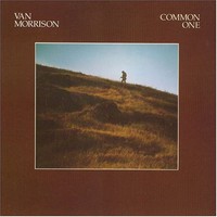 Van Morrison, Common One