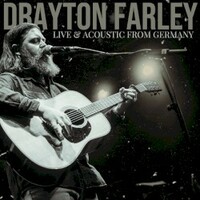 Drayton Farley, Live & Acoustic from Germany