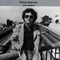 Randy Newman, Little Criminals
