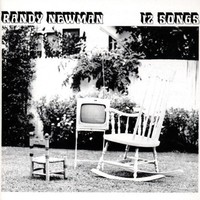 Randy Newman, 12 Songs