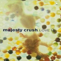 Majesty Crush, Love 15