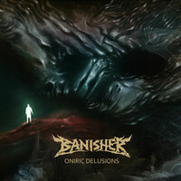 Banisher, Oniric Delusions