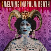 Melvins & Napalm Death, Savage Imperial Death March