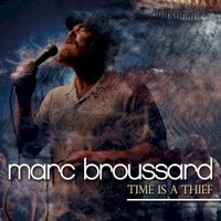 Marc Broussard, Time Is A Thief