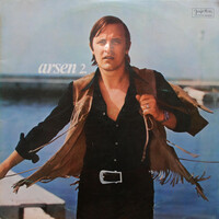 Arsen Dedic, Arsen 2