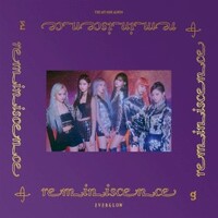 EVERGLOW, Reminiscence