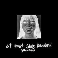 RJTHEWEIRDO, At Least She's Beautiful