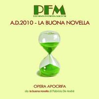 Premiata Forneria Marconi, A.D. 2010 - La Buona Novella
