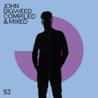 John Digweed, Compiled & Mixed 53