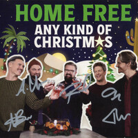 Home Free, Any Kind of Christmas
