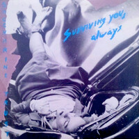 Saccharine Trust, Surviving You Always