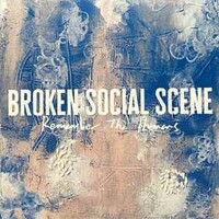 Broken Social Scene, Remember The Humans
