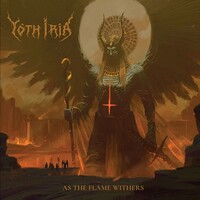 Yoth Iria, As The Flame Withers
