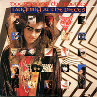 Doctor and The Medics, Laughing At The Pieces