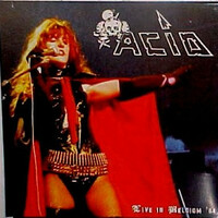 Acid, Live In Belgium '84