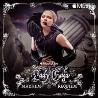 Lady Gaga, Apple Music Live: MAYHEM Requiem