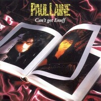 Paul Laine, Can't Get Enuff