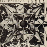 Die Kreuzen, Cement