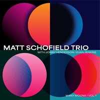 Matt Schofield, Many Moons, Vol. 1