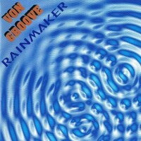 Von Groove, Rainmaker