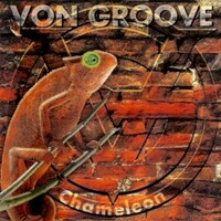 Von Groove, Chameleon