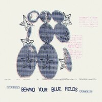 The Laughing Chimes, Behind Your Blue Fields