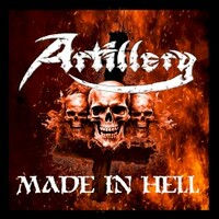 Artillery, Made In Hell