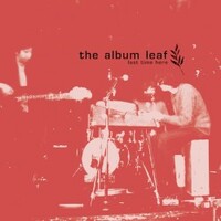 The Album Leaf, Last Time Here
