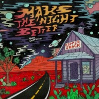 Ben Chapman, Make The Night Better