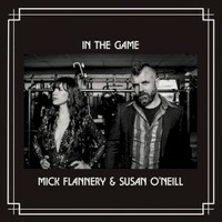 Mick Flannery & Susan O'Neill, In the Game