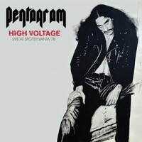 Pentagram, High Voltage: Live at Spotsylvania '78