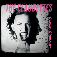 The Claudettes, Garage Glamour