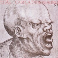 Titas, Cabeca dinossauro