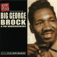 Big George Brock, Club Caravan