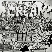 Cream, Wheels Of Fire (Super Deluxe Edition)